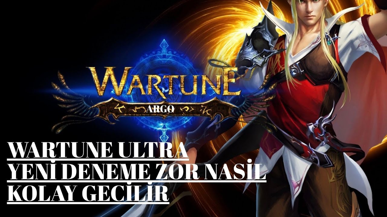 WARTUNE ULTRA DENEME ZOR NASİL GECİLİR.