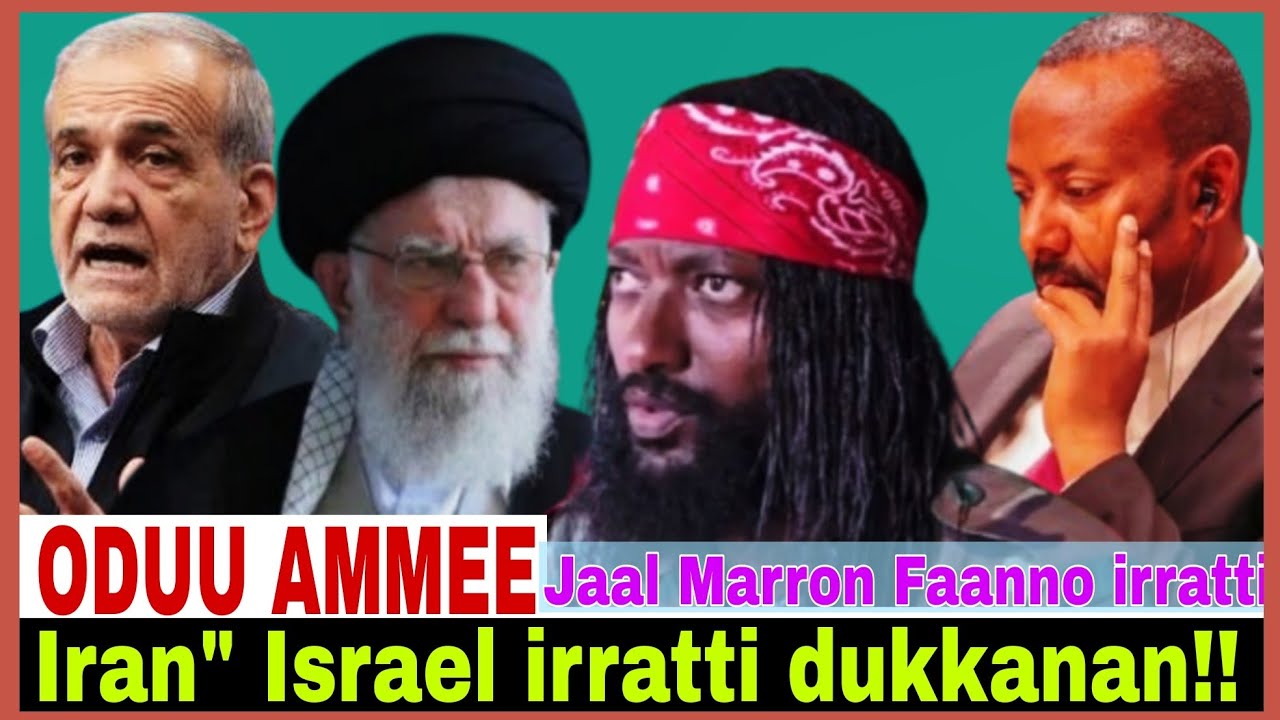 Iran Israel irratti//Jaal Marro Faanno irratti deebi//6/3/2026 AGM