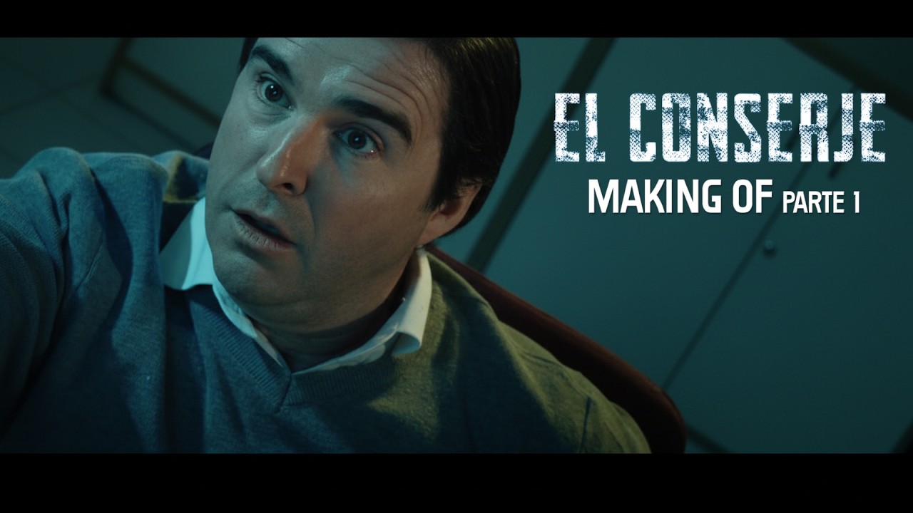 MAKING OF EL CONSERJE parte 1