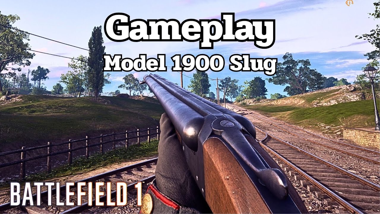 Battlefield 1 : Model 1900 Slug Gameplay Conquest No Commentary