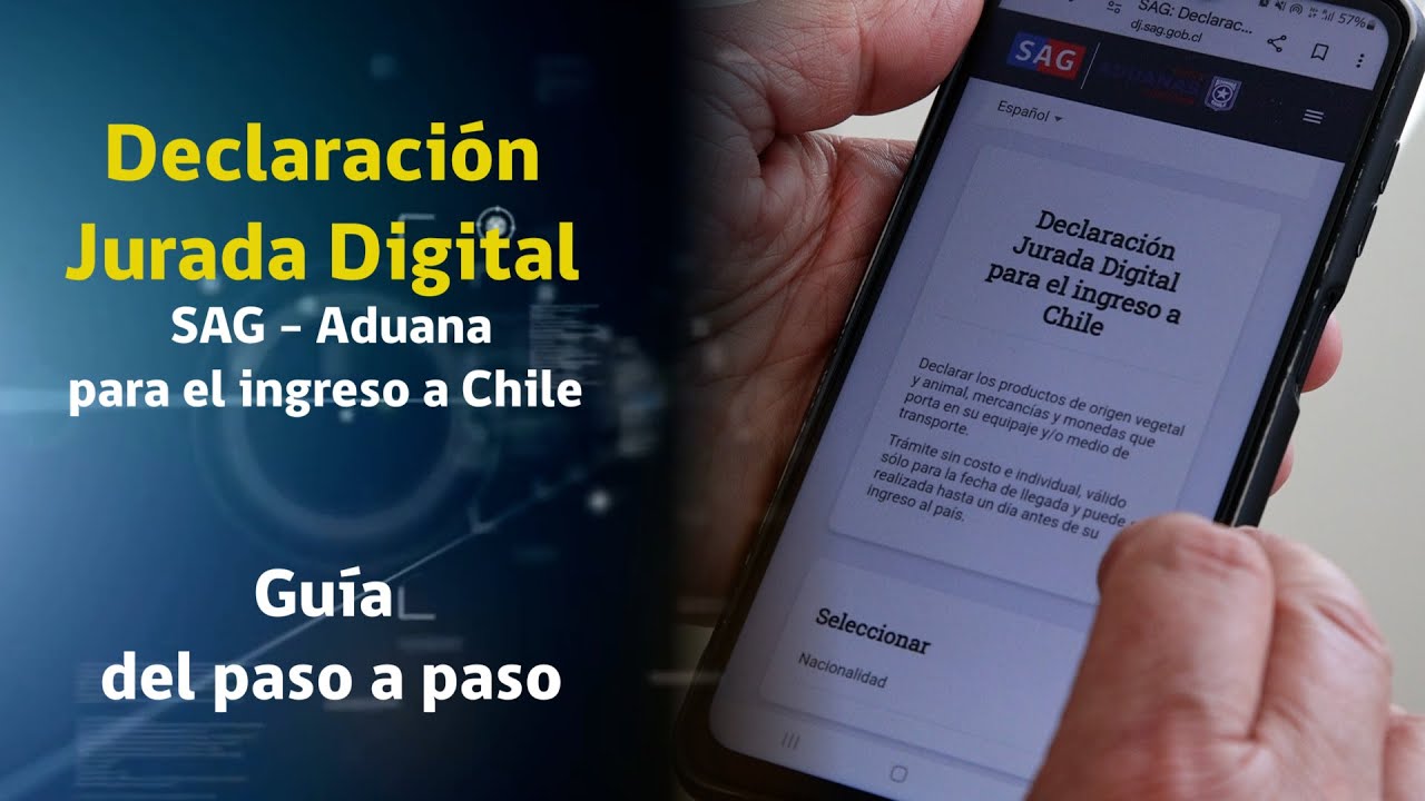 Declaración Jurada Digital SAG-Aduana para el ingreso a Chile
