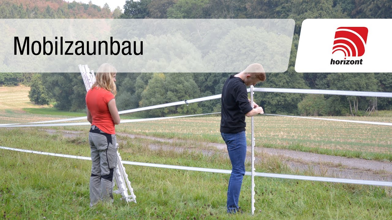 Weidezaun - Aufbau eines Mobilzauns