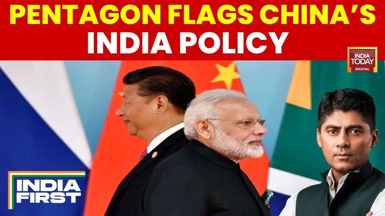 Pentagon&rsquo;s 2025 Report Warns India of China&rsquo;s &lsquo;Tactical&rsquo; LAC Calm & Pakistan Nexus
