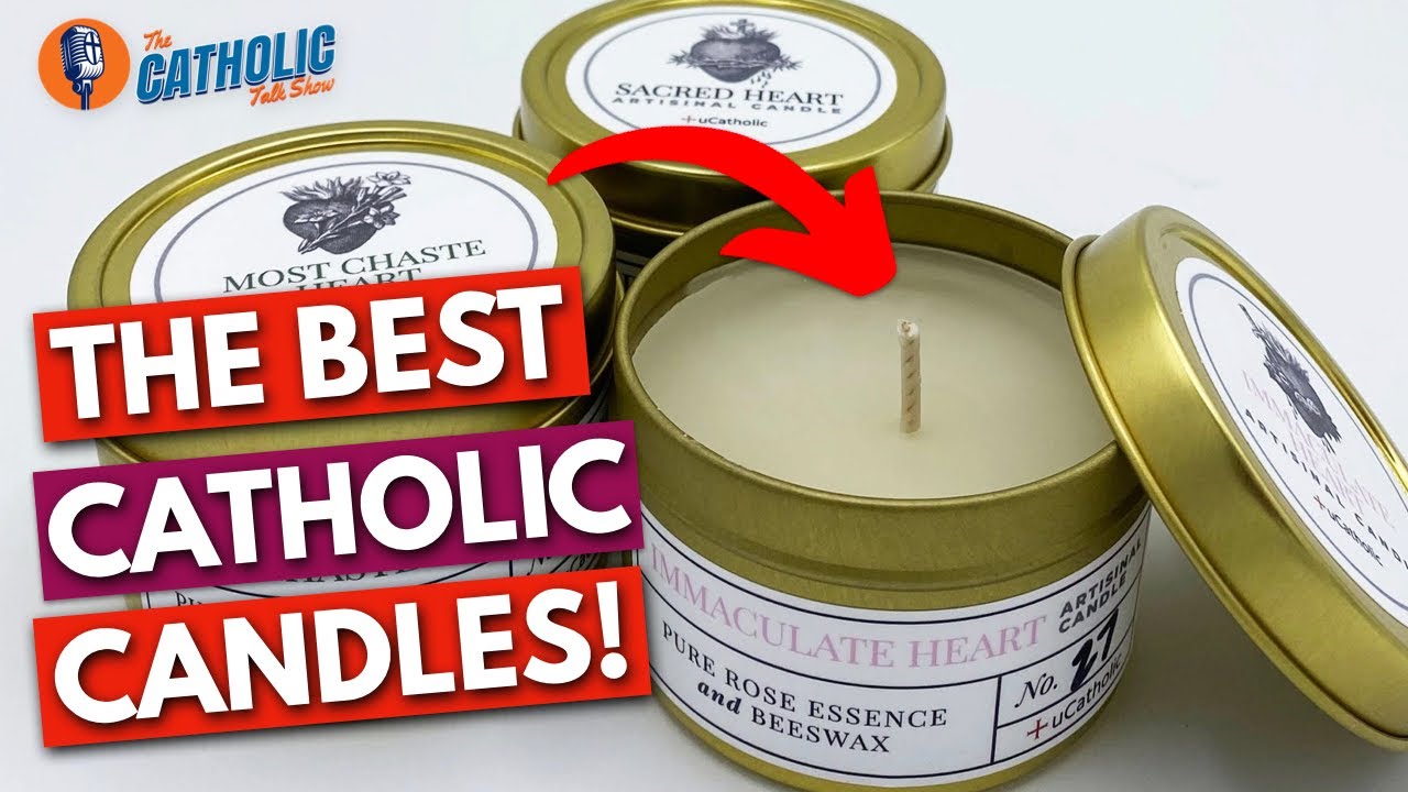The BEST Catholic Candles!!! | The Catholic Talk Show