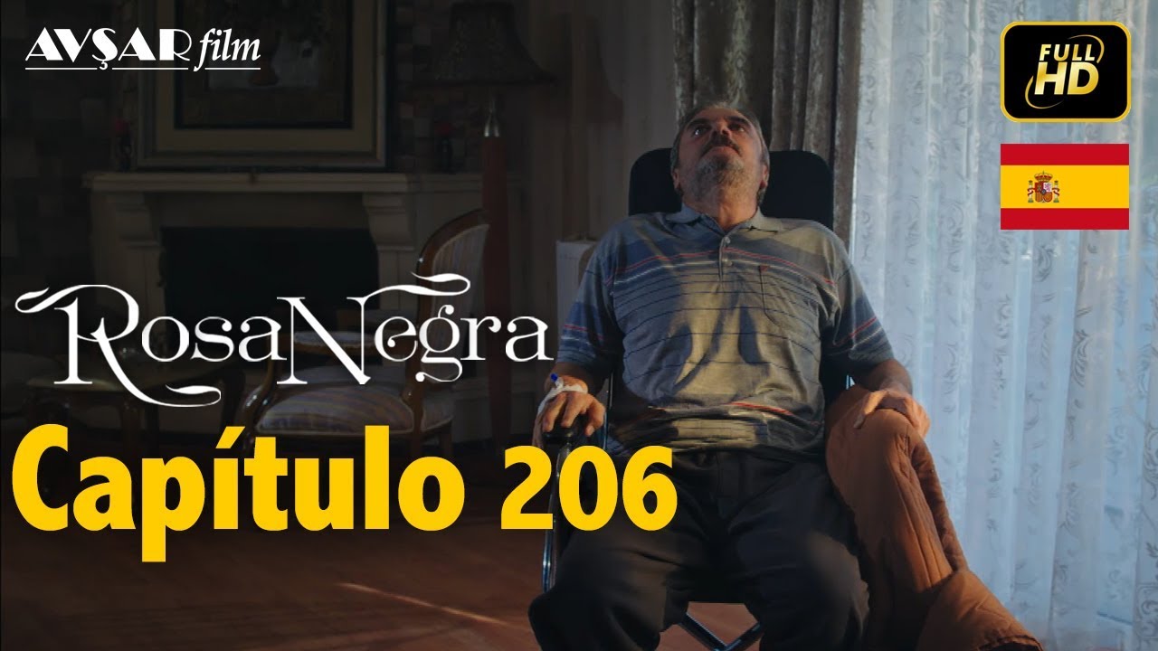Rosa Negra - Cap&iacute;tulo 206 (HD) En Espa&ntilde;ol