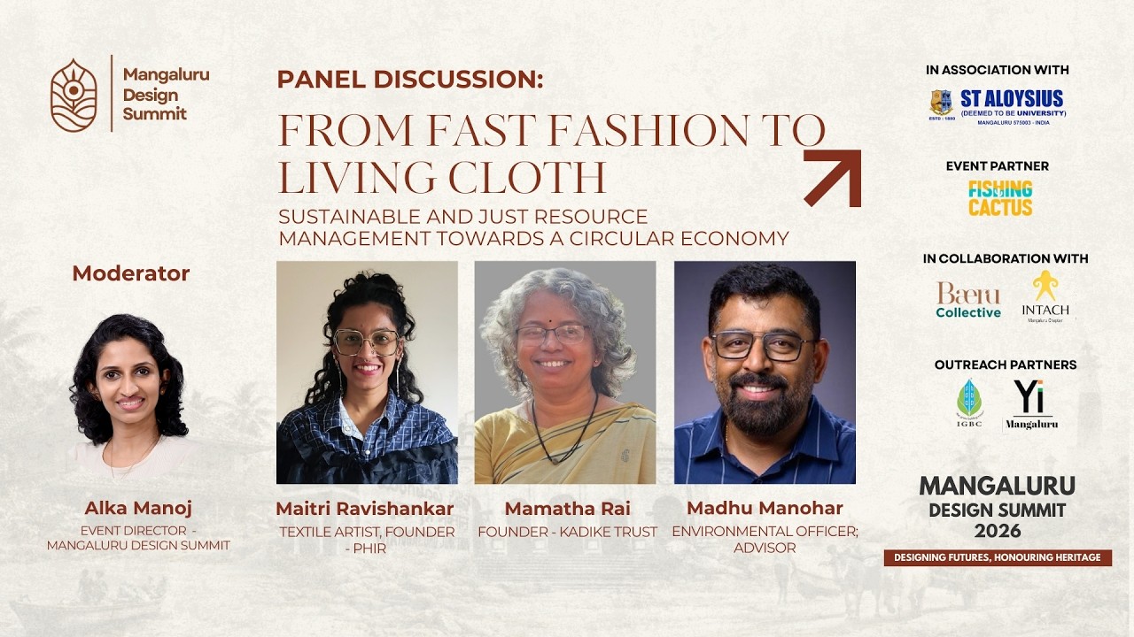 PANEL DISCUSSION: FROM FAST FASHION TO LIVING CLOTH: RETHINKING TEXTILE WASTE, CRAFT & CARE