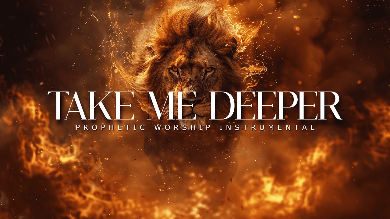 Take me Deeper : Prophetic Worship Music | Intercession Prayer Instrumental