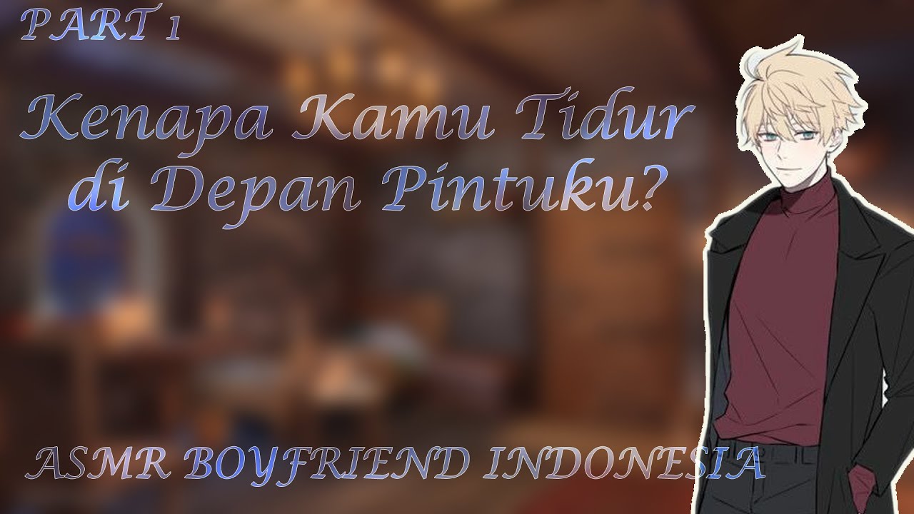 [ASMR Boyfriend Indonesia] Penyihir Penolong Menjadikanmu Muridnya [RolePlay/Suara Cowok] Part 1