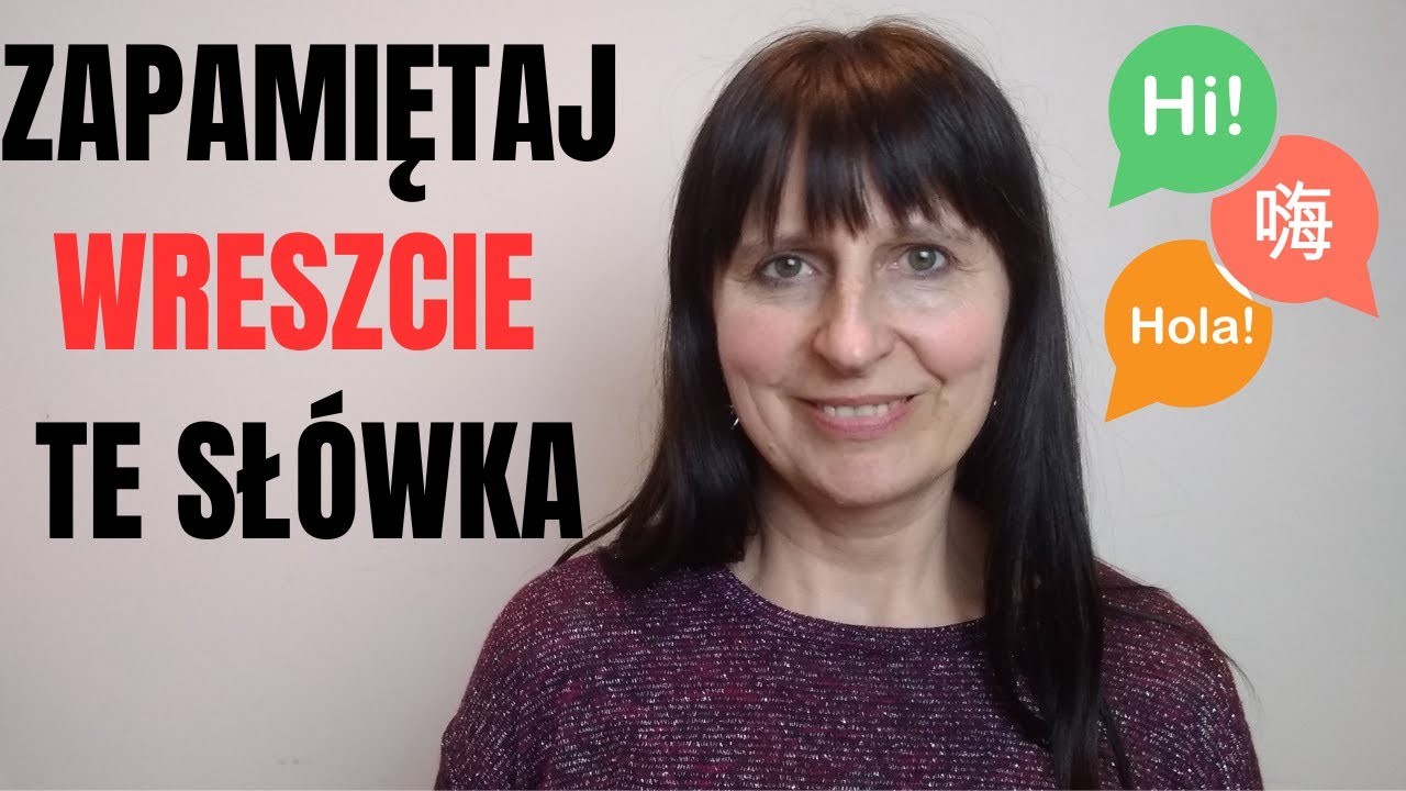 Jak zapamiętywać słówka na zawsze