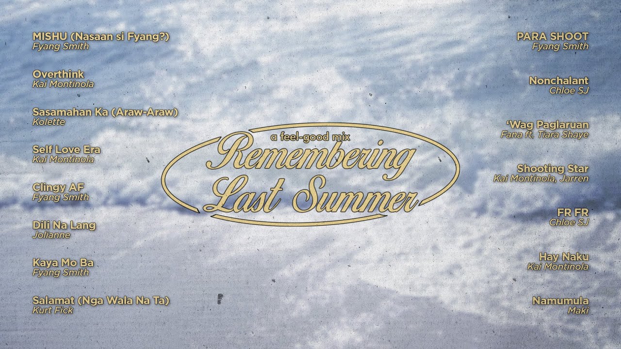 Remembering last summer [a Feel-good mix]  | MOR Playlist Non-Stop OPM Songs ♪