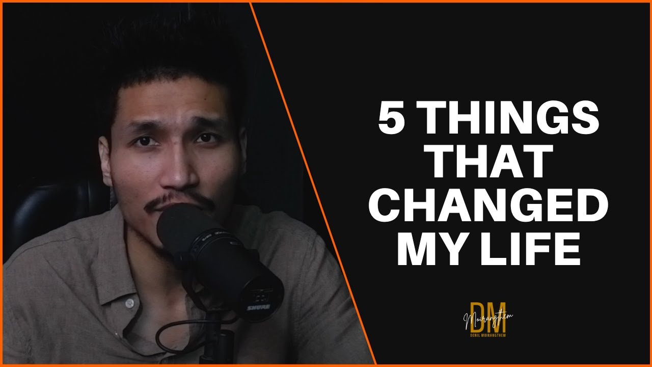 5 things to change your life | Growth Mindset | Manipuri Language