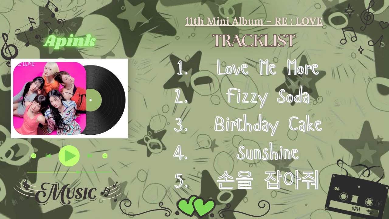 APINK (에이핑크 ) - 11th Mini Album – RE : LOVE FULL ALBUM PLAYLIST