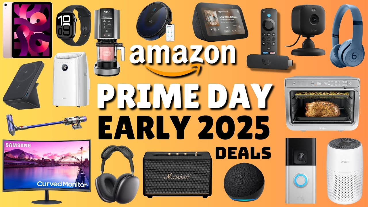 40 Early Amazon Prime Day Deals 2025 You’ll Regret Missing!