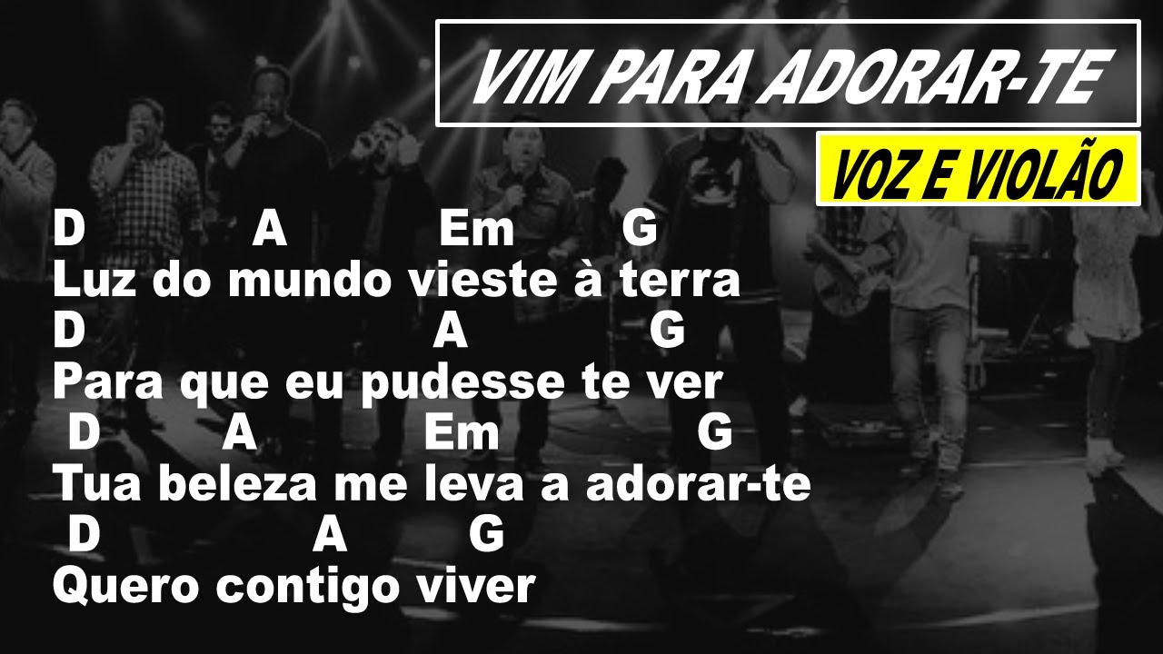 VIM PARA ADORAR-TE - Adora&ccedil;&atilde;o e Adoradores 