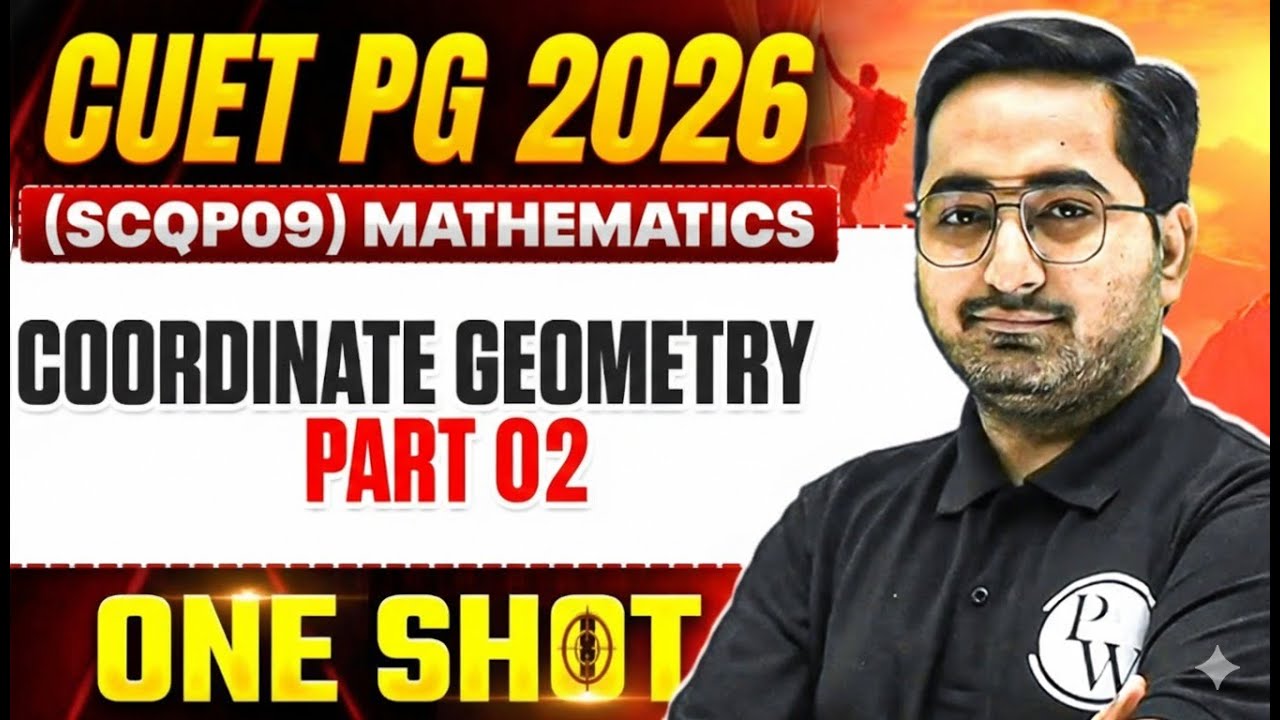 CUET PG 2026 Computer Science Mathematics | Coordinate Geometry Part 02