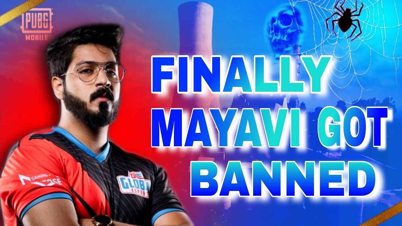 Finally Team Mayavi Ban In Esports||Global Esports Exposed