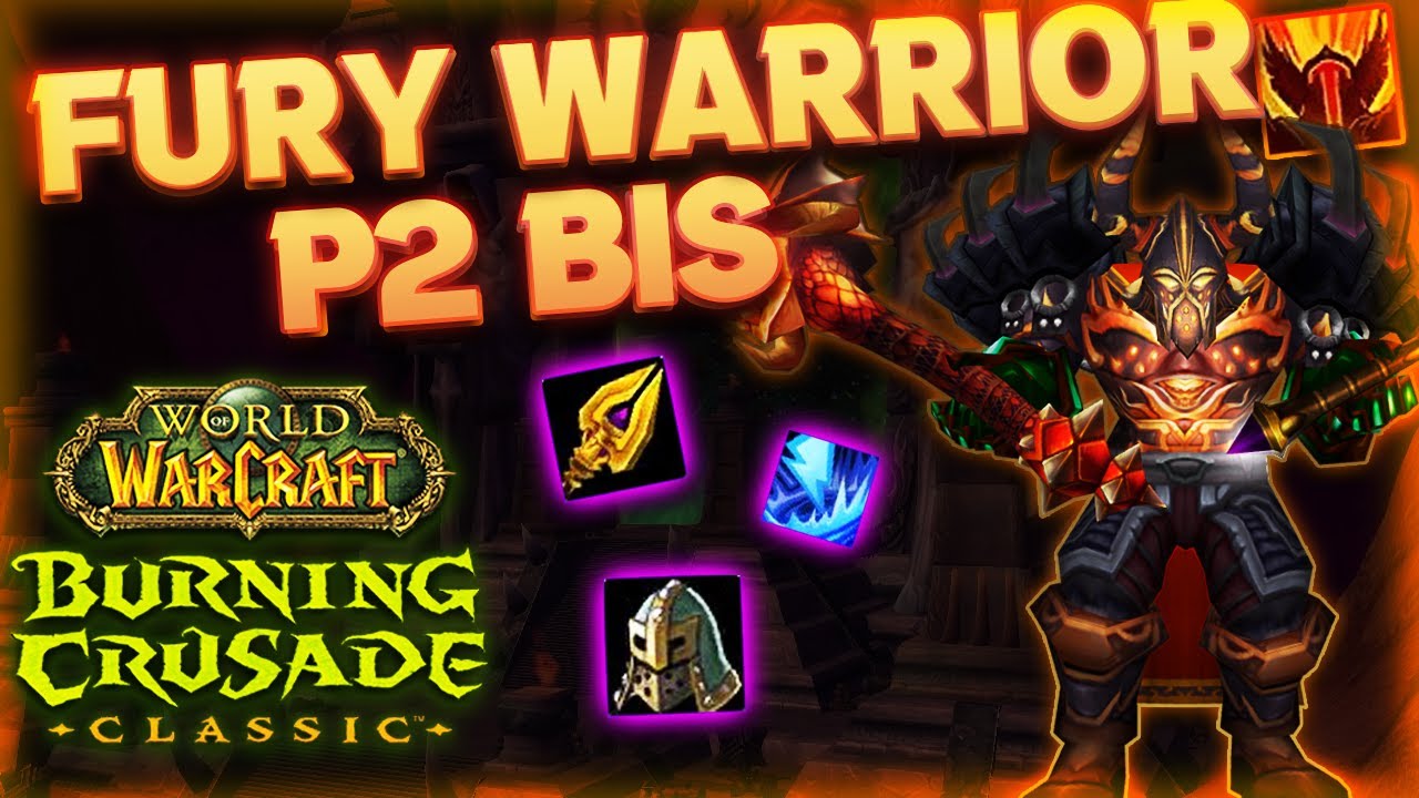 Fury Warrior BIS Phase 2  DEEP DIVE (TBC CLASSIC)