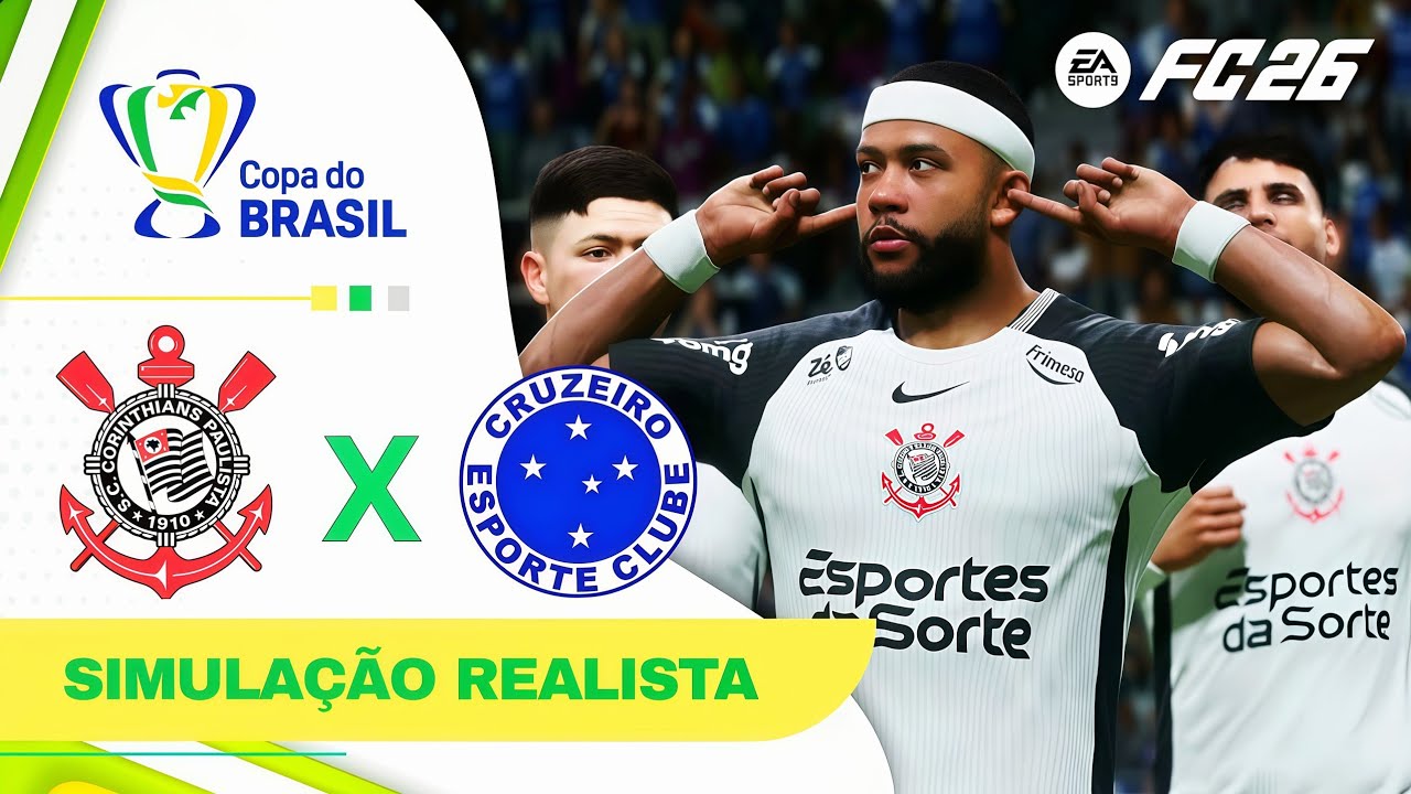FC 26 - CORINTHIANS X CRUZEIRO | SEMIFINAL Copa do Brasil | Simulação Realista [2K ULTRA HD 60FPS]