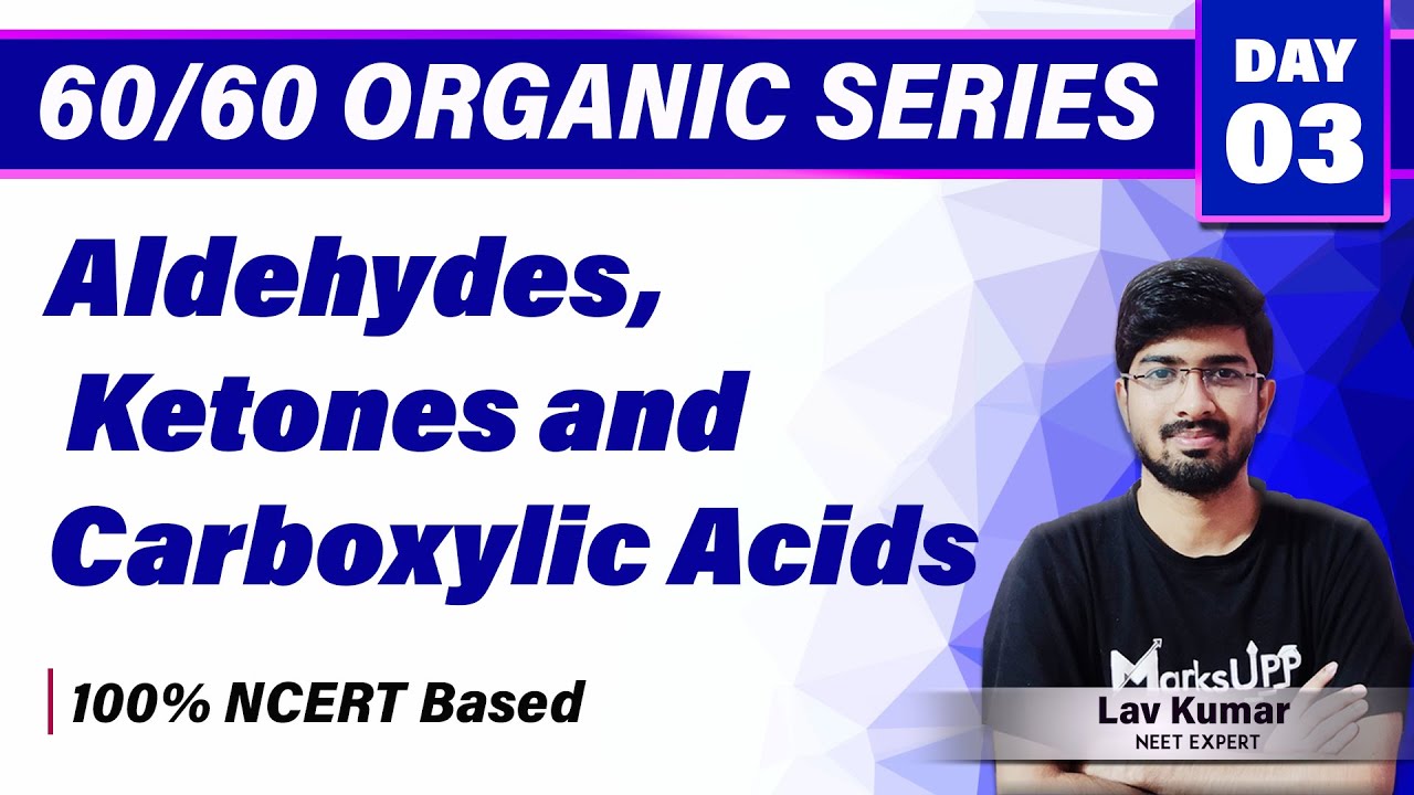 Aldehydes, Ketones and Carboxylic Acids- Best NCERT Questions | Target 60/60 Marks #neet2022