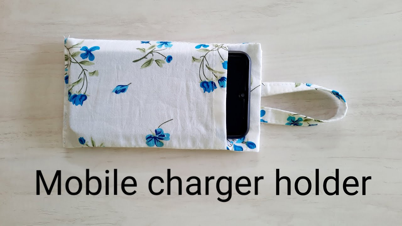 Mobile charger holder sewing tutorial/how to make cell phone charger holder at home/easy DIY