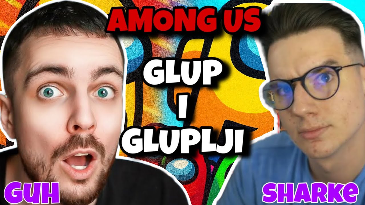 GUH I SHARKE KAO IMPOSTORI U AMONG US-u *glup i gluplji*