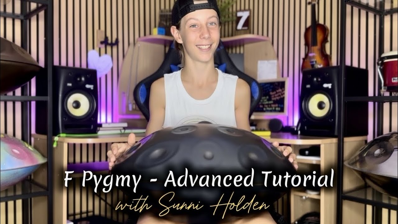 F Pygmy | Advanced Tutorial | Sunni Holden | Handpan Artistry | Sunnisessionz 