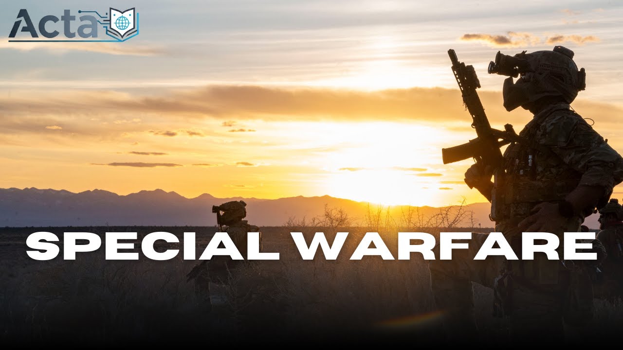 Acta: Special Warfare | America's Air Force Special Operations Force