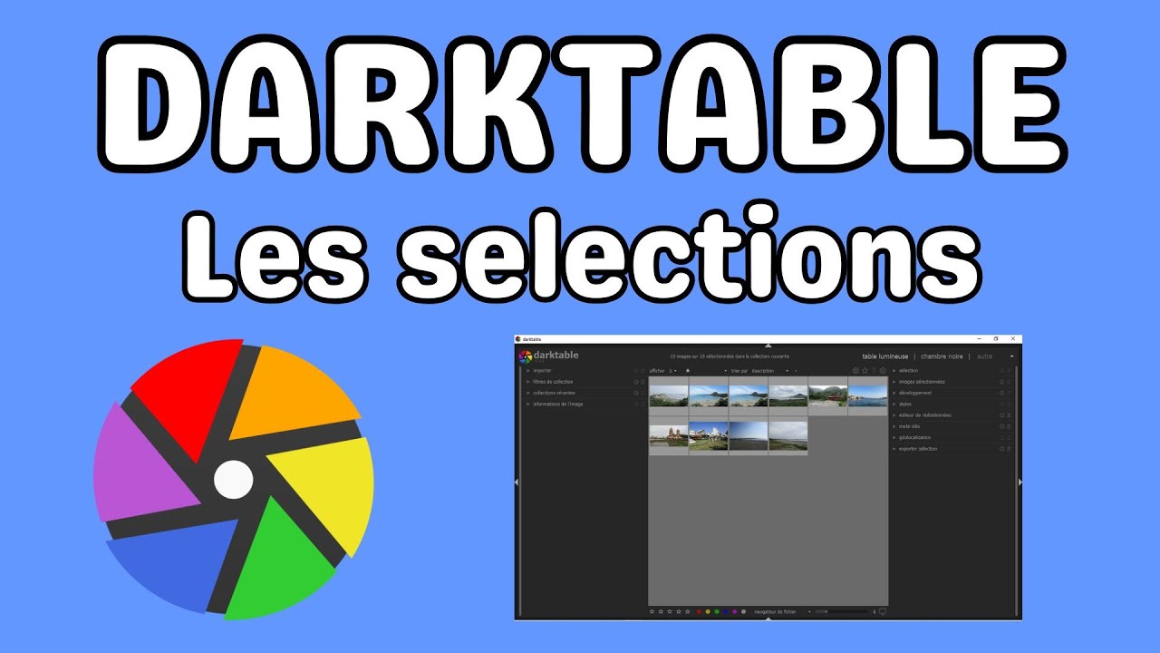 Darktable organisation des photos avec les selections