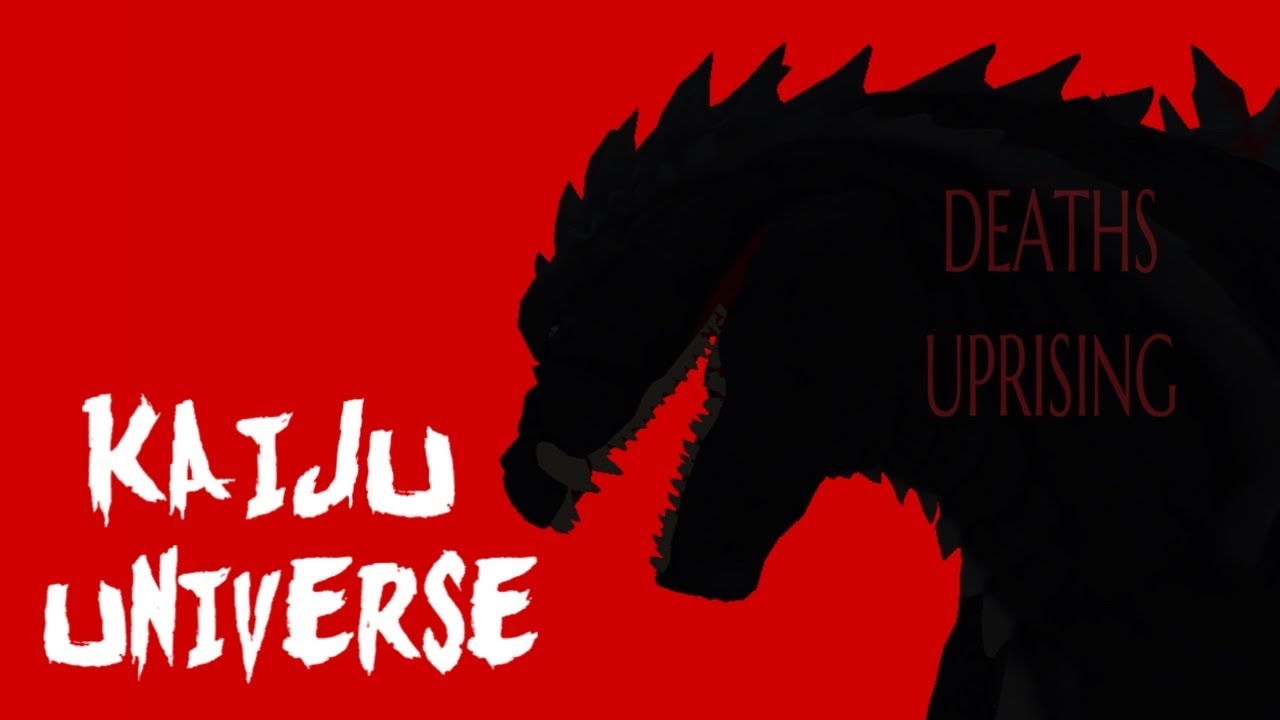 Kaiju universe: godzilla ultima….deaths uprising