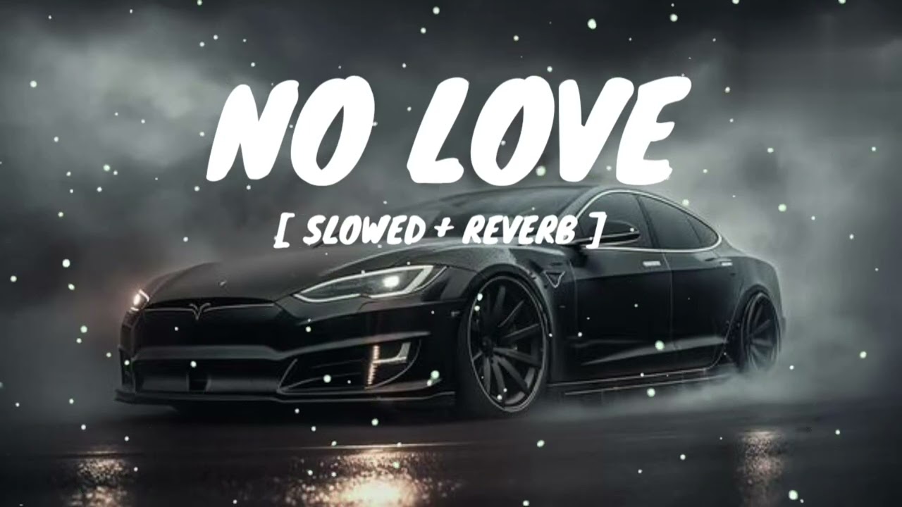 💔 No Love (Slowed + Reverb) | Subh | 💔AJ BHAI MUSIC WORLD💔| #nolove #subh#ajbhaimusicworld#lofi 