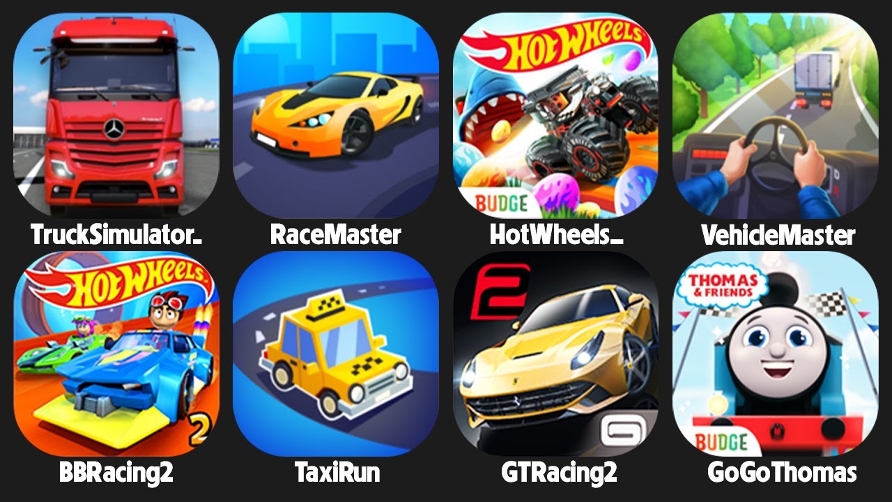 Race Master 3D,Truck Simulator,Hot Wheels Unlimited,Vehicle Masters,BB Racing 2,Taxi Run,GT Racing 2