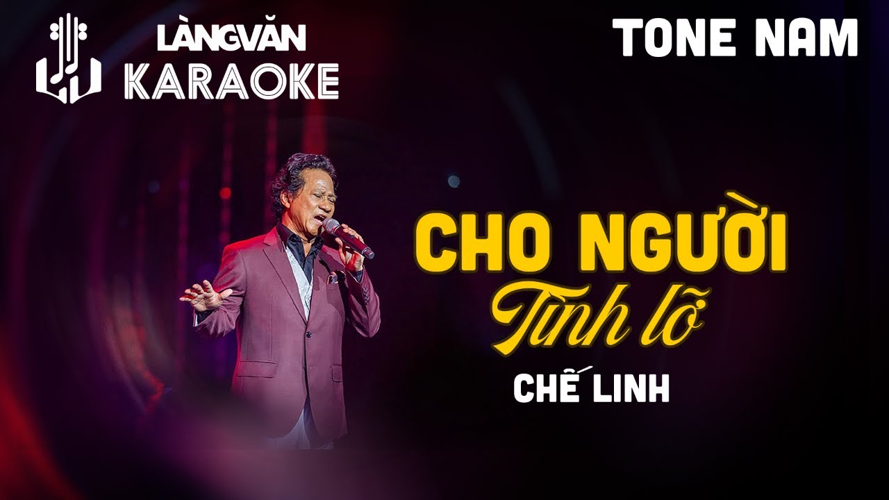 KARAOKE | Cho Người Tình Lỡ | TONE NAM | Chế Linh | Official Làng Văn