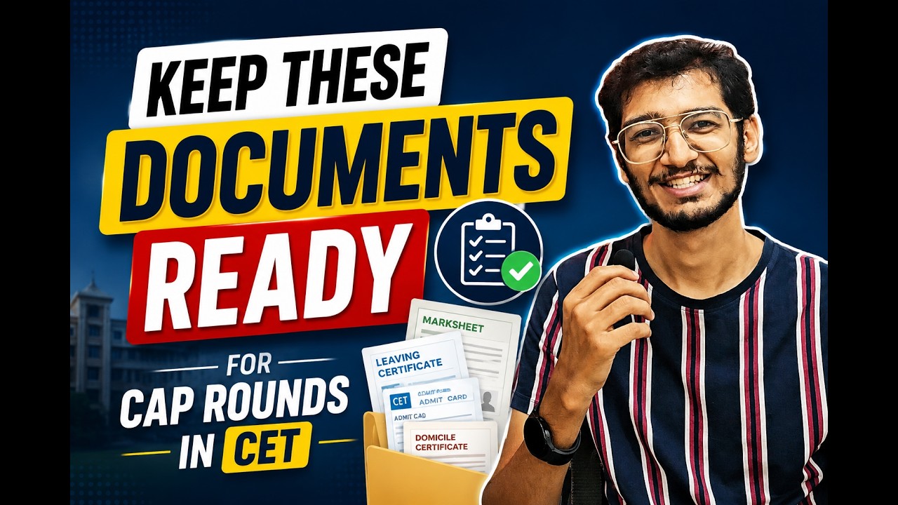CAP Rounds Document Checklist | Don&rsquo;t Miss These Documents | CET 2026