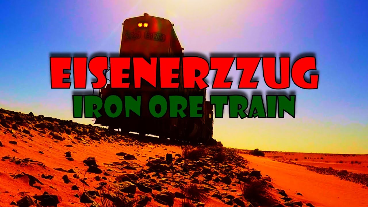 Tour nach Westafrika - Teil 5 - Mauretaniens Zug