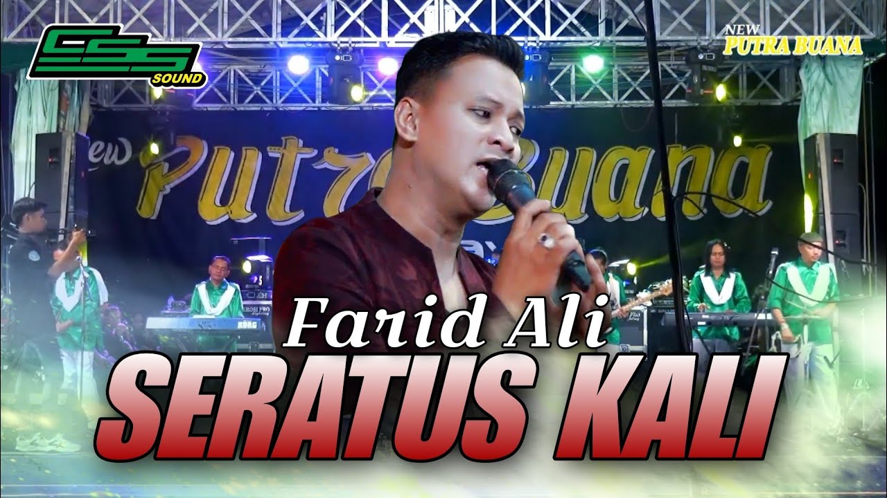 SERATUS KALI - FARID ALI || NEW PUTRA BUANA LIVE at BUNUT UTARA PEJAKUNGAN REMBANG PASURUAN