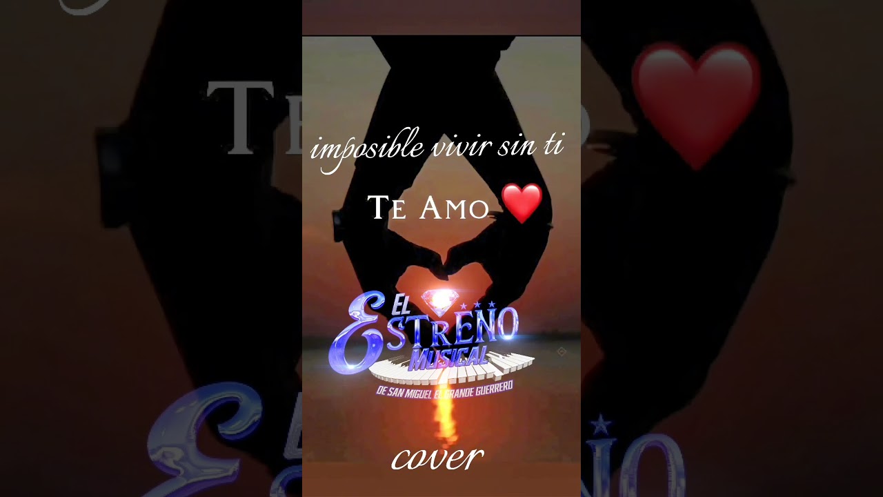 Cover imposible vivir sin ti 🎵🥁