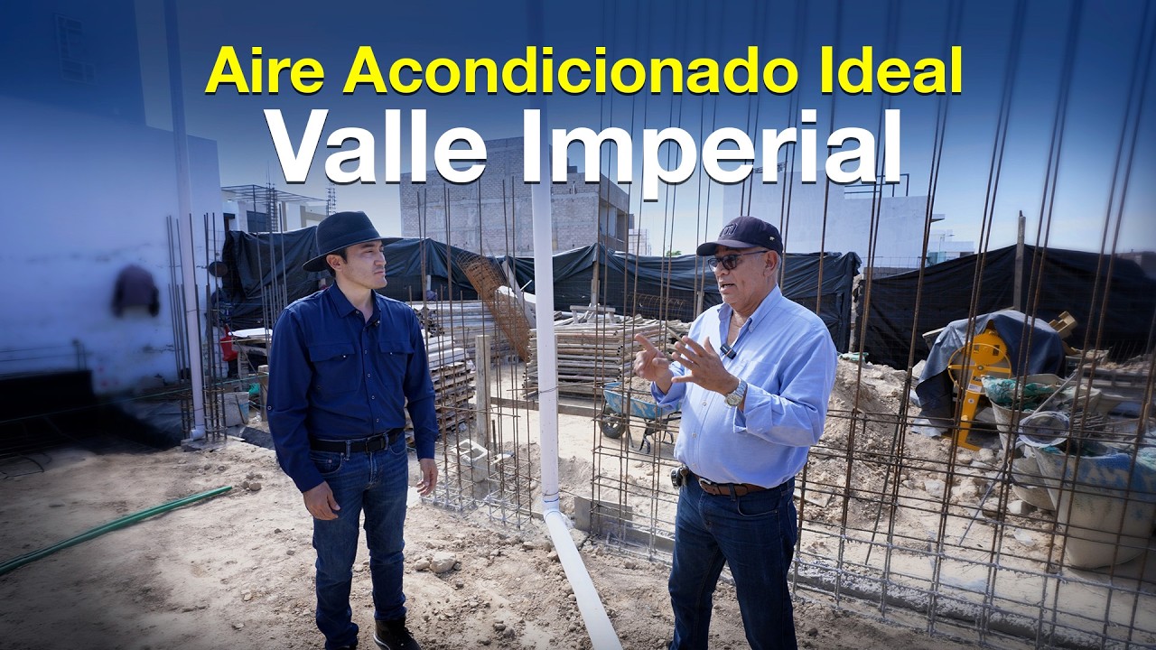 Casa en Valle Imperial: Cómo Elegir el Mejor Aire Acondicionado