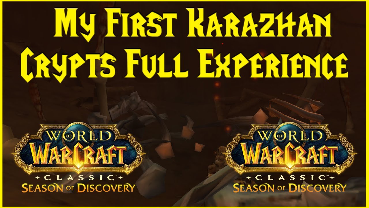 Season of Discovery: My First Karazhan Crypts Full Experience