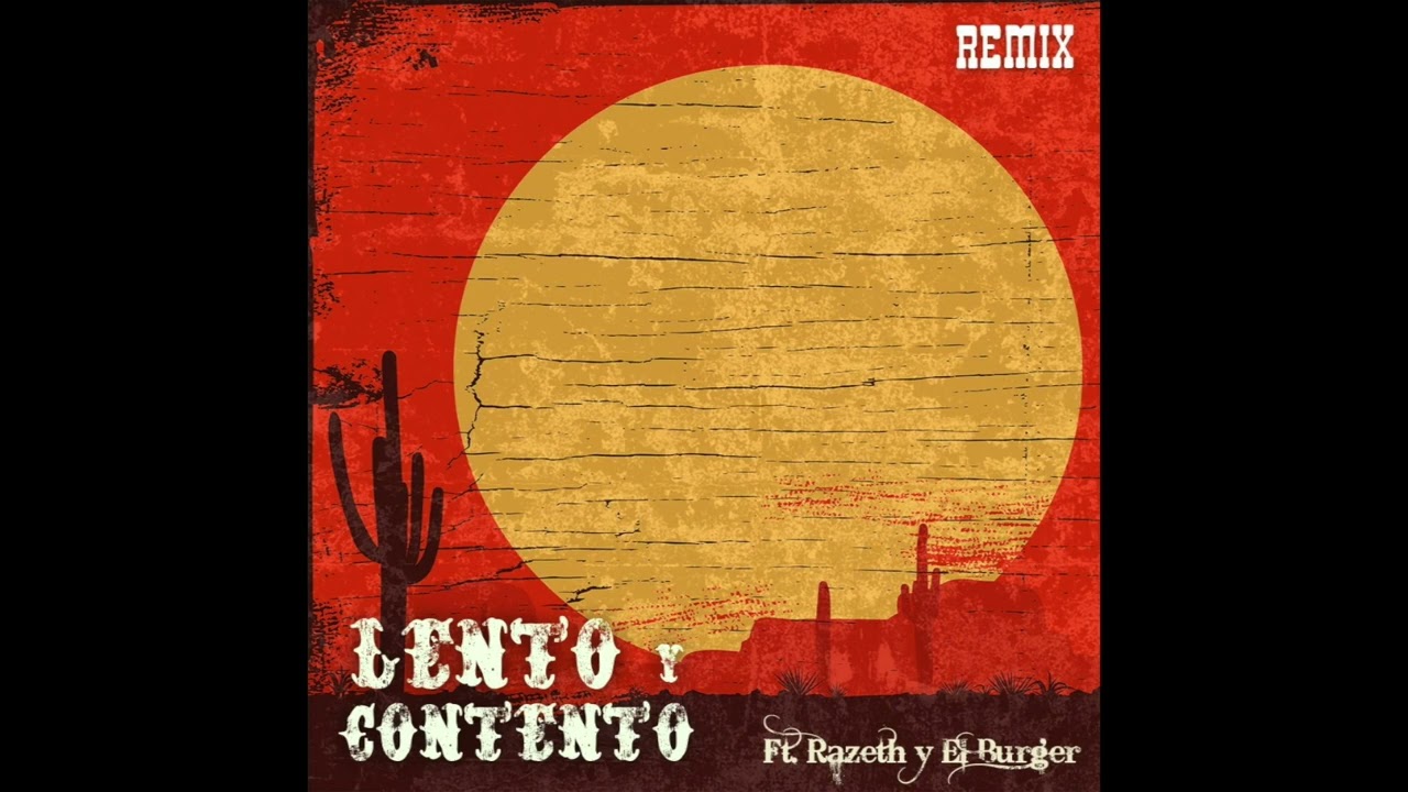 LÚA: Lento y Contento ft. El Burger x Razeth