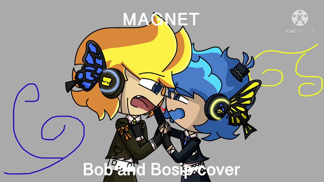 “Embrace me.” || Magnet, but sung by Bob and Bosip || Vocaloid Cover