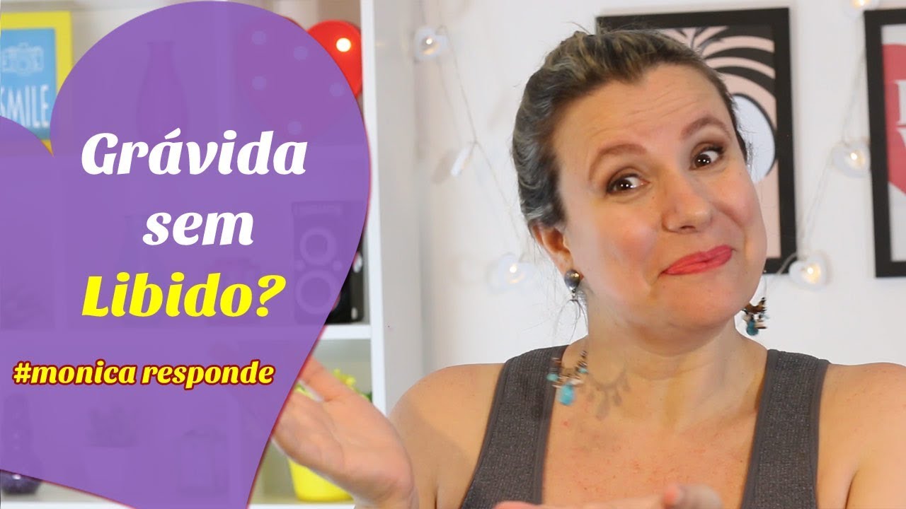 POR QUE PERDEMOS A LIBIDO NA GRAVIDEZ | #monicaresponde T1 E02 | Monica Romeiro
