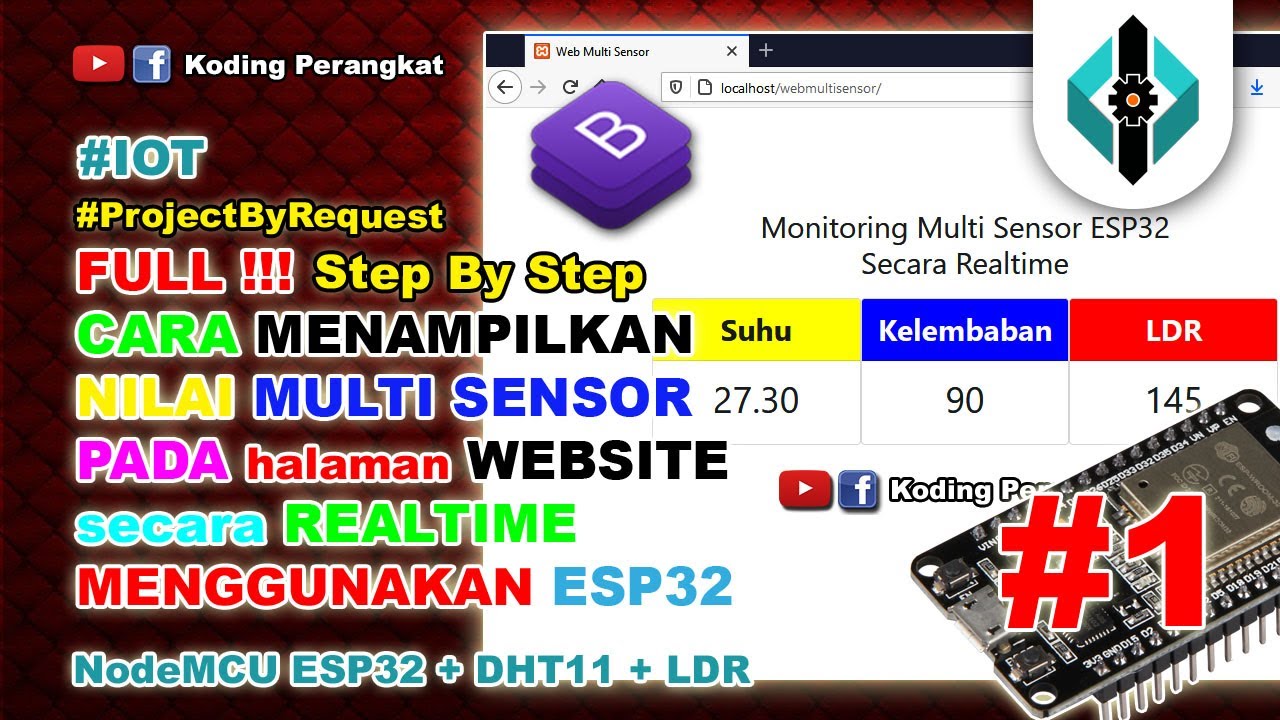 Part 1 - Cara Menampilkan Nilai Multi Sensor ke Halaman Website Secara Realtime dengan NodeMCU ESP32