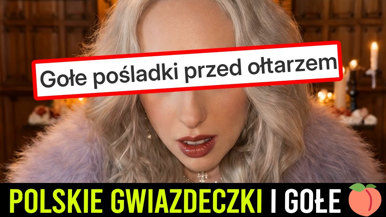 GDY NIE STARCZA TALENTU, TRZA POKAZAĆ GOŁĄ 🍑 Dlaczego polskie gwiazdeczki odwalają manianę?