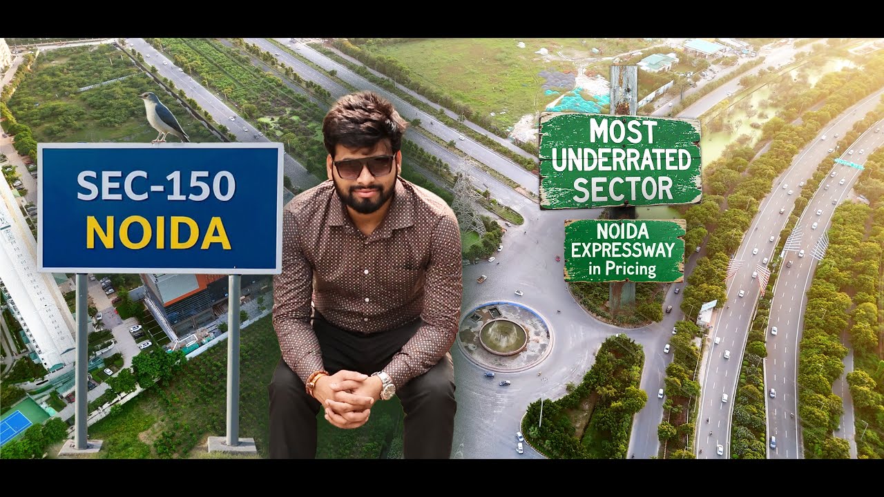 Sector-150 Noida 🔥 Most Undervalued Sector NOIDA EXPRESSWAY  in Pricing 