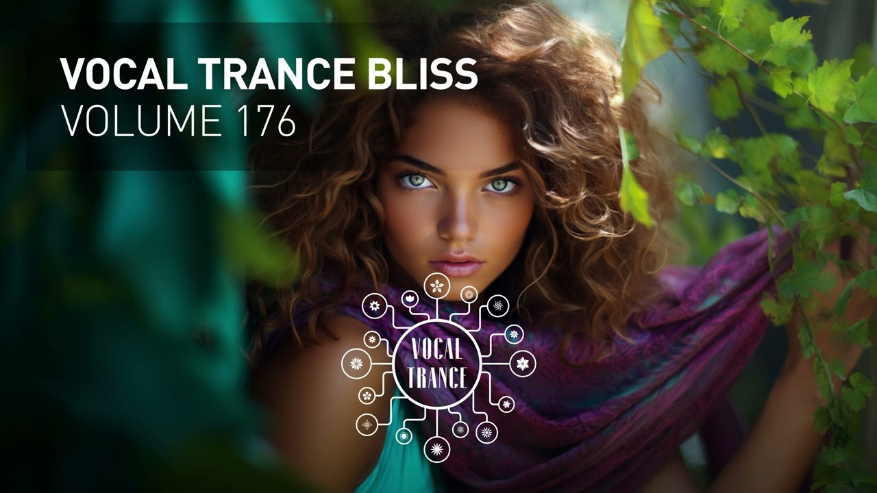VOCAL TRANCE BLISS VOL. 176 [FULL SET]