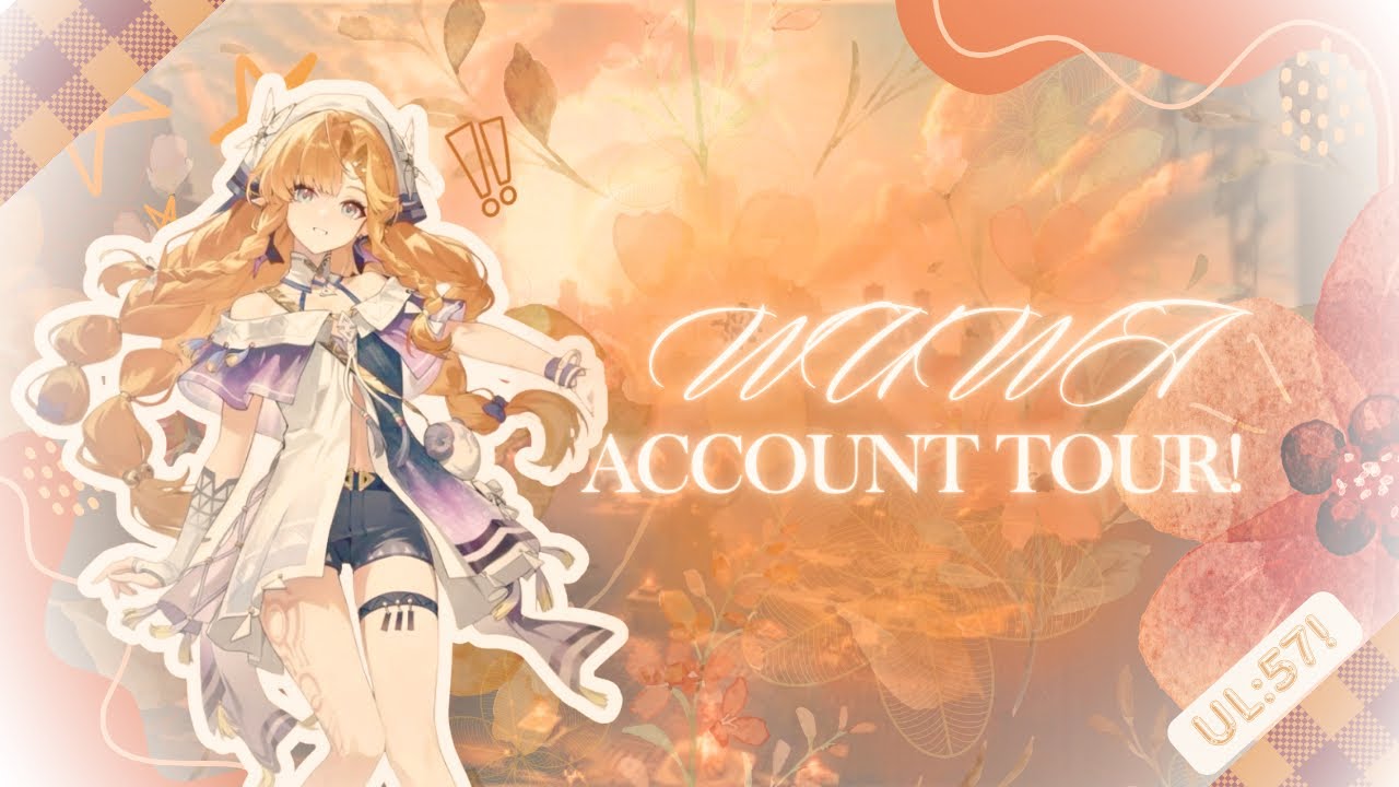 my wuwa account tour! ⋆˙⟡ | cozy gaming, ul 57, aesthetic! ⋆.˚