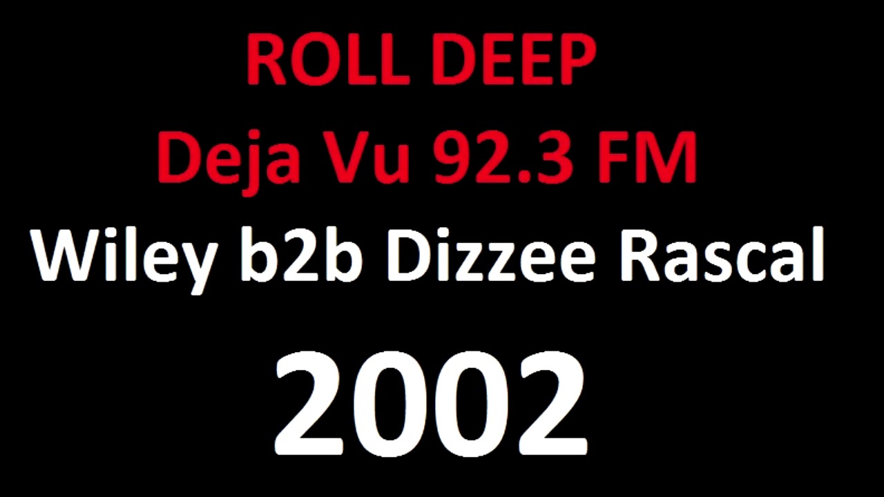 Wiley b2b Dizzee Rascal - Deja Vu 92.3 FM (2002)