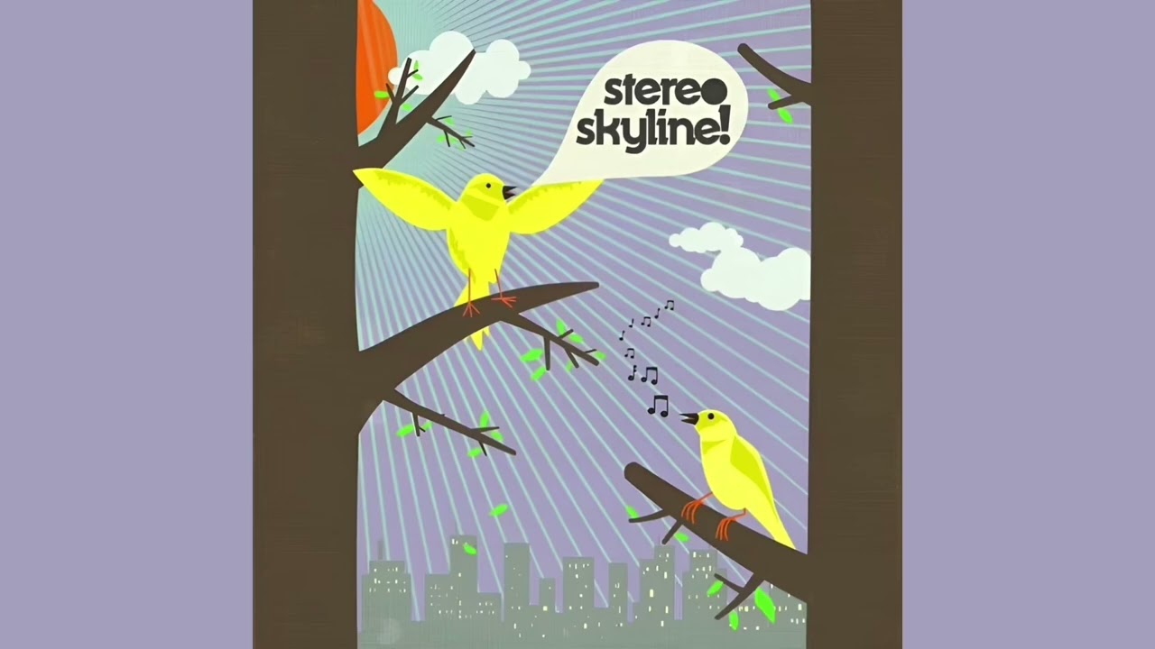 Stereo Skyline - Uptown Get Around