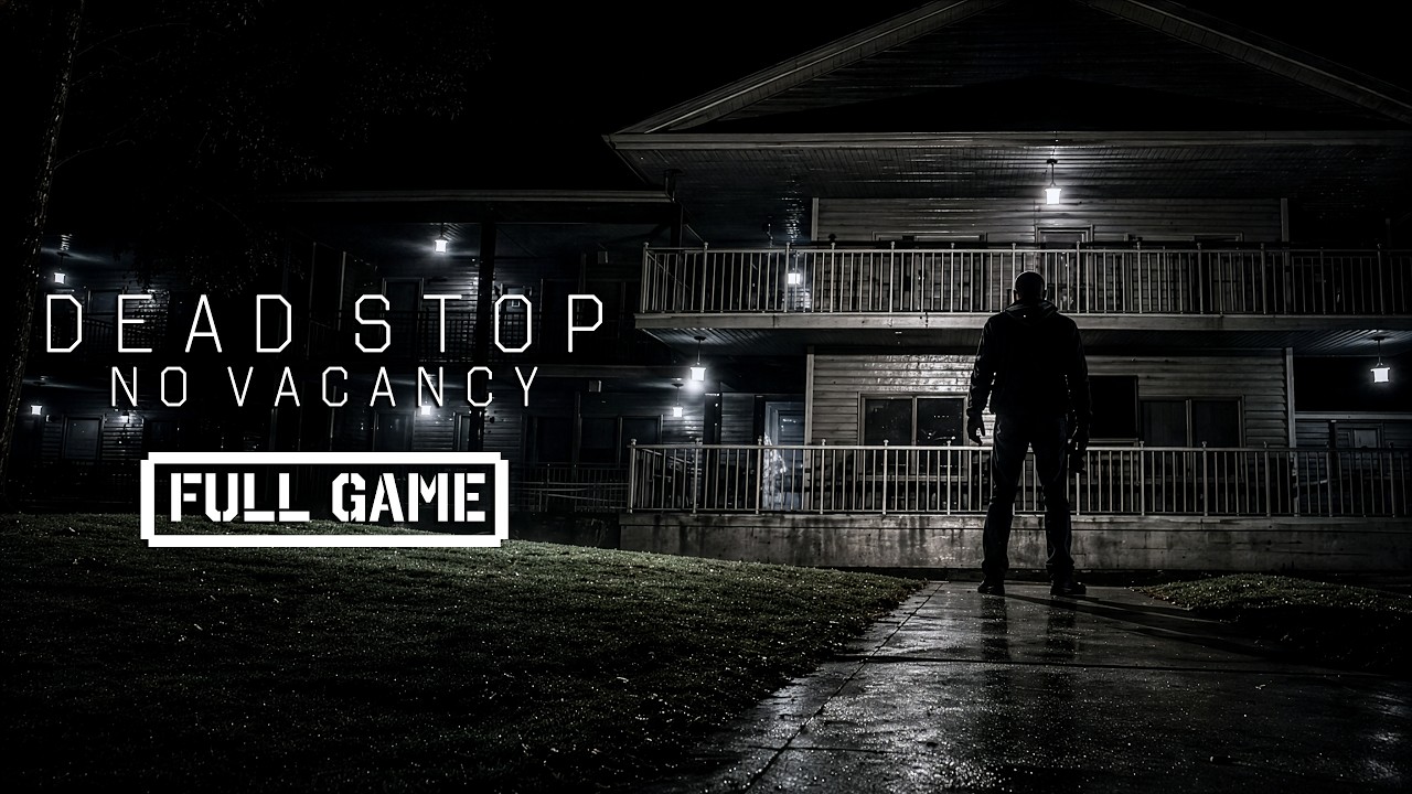 Dead Stop - No Vacancy | FULL HORROR GAME - No Commentary