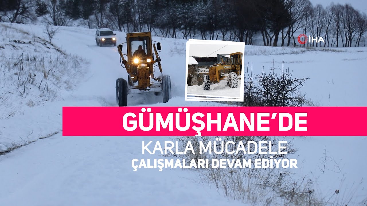 Gümüşhane’de karla mücadele çalışmaları devam ediyor